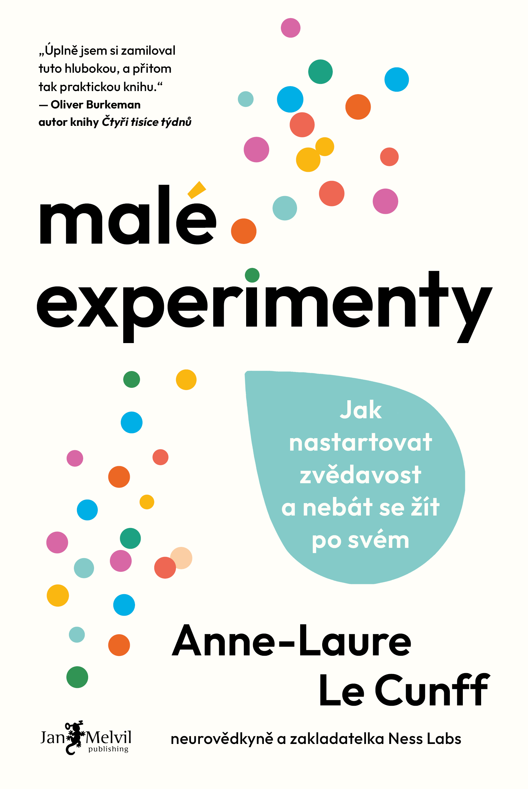 Anne-Laure Le Cunff: Malé experimenty (Jan Melvil Publishing, 2025)